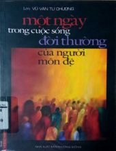 MỘT NGÀY TRONG CUỘC SỐNG ĐỜI THƯỜNG CỦA NGƯỜI MÔN ĐỆ